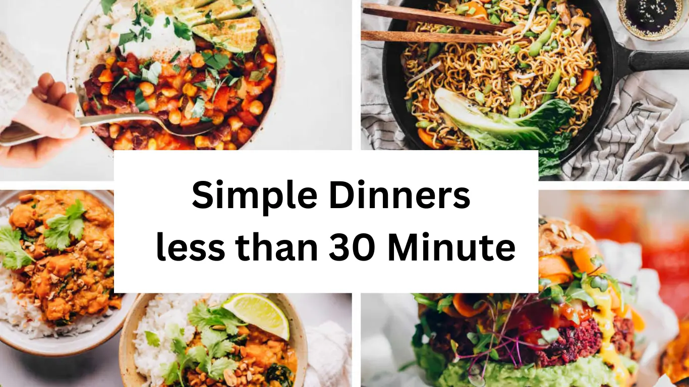 30 Minute Dinners: Delicious, Quick, and Easy Recipes