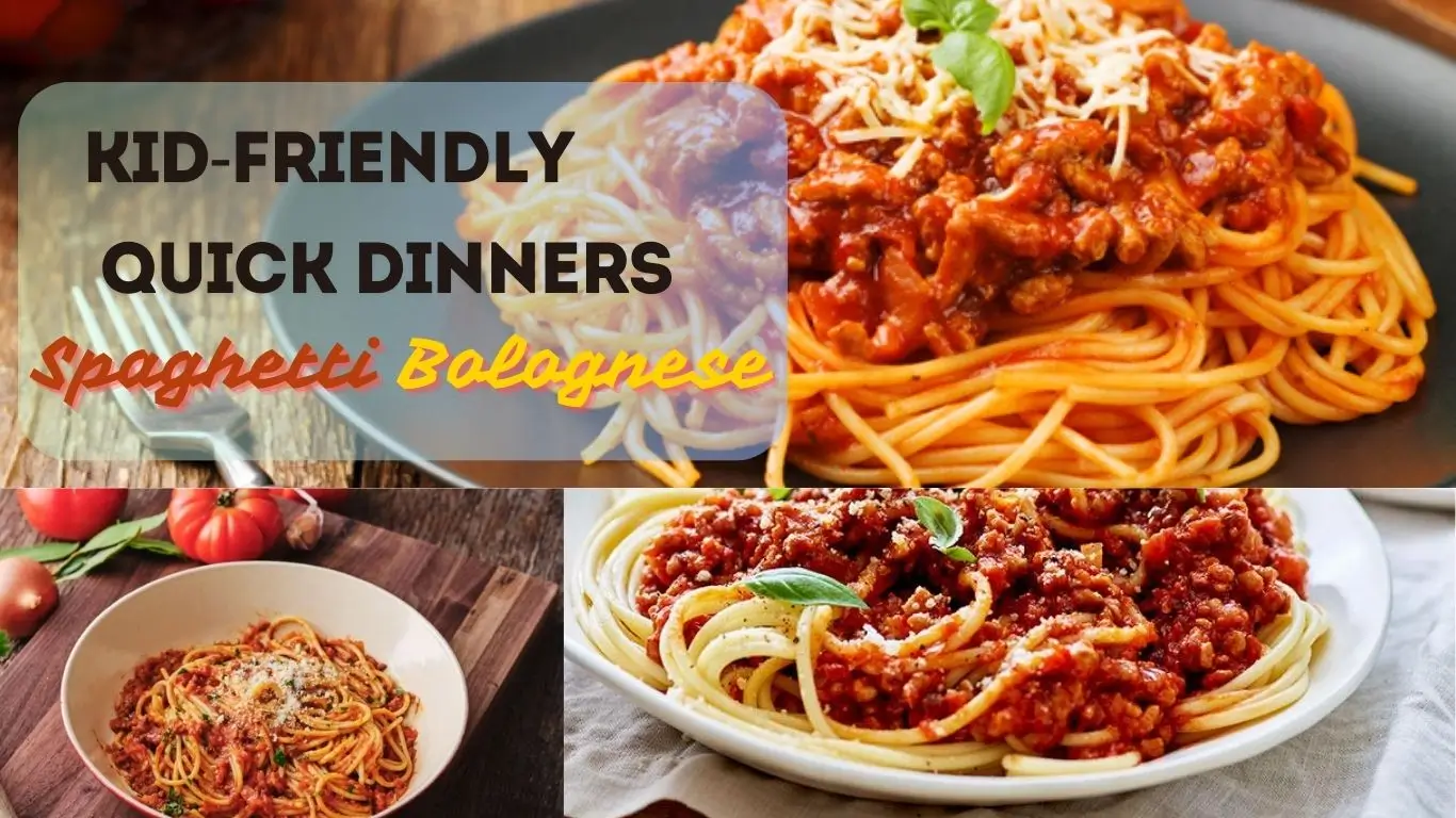 Kid-Friendly Quick Dinners Top 1 Speedy Spaghetti Bolognese Recipe with Nutrition Facts
