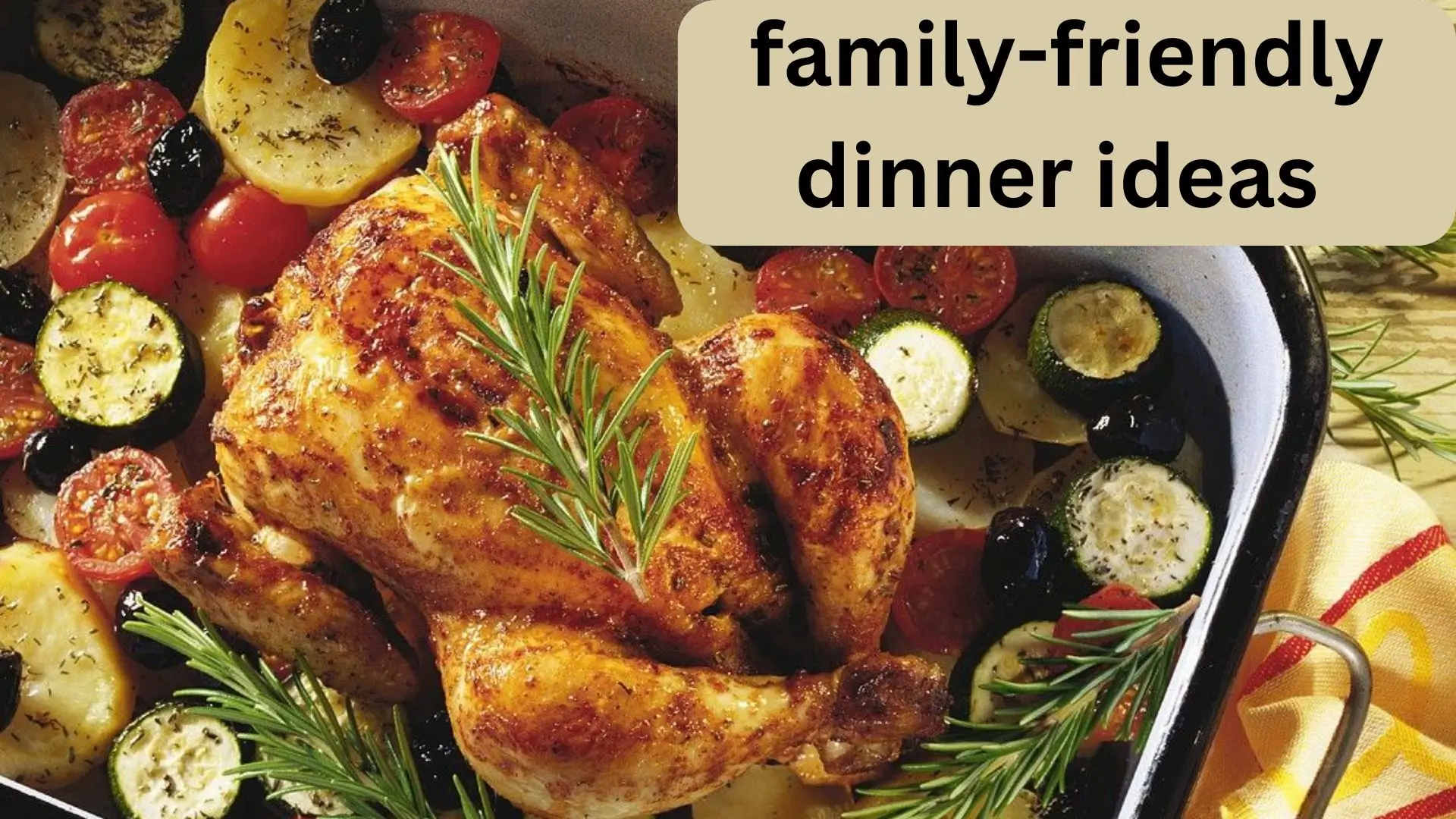 family friendly dinner ideas