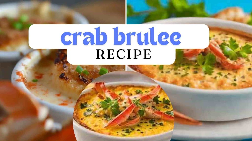 crab brulee recipe (1)