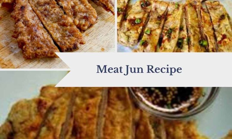 Meat Jun Recipe