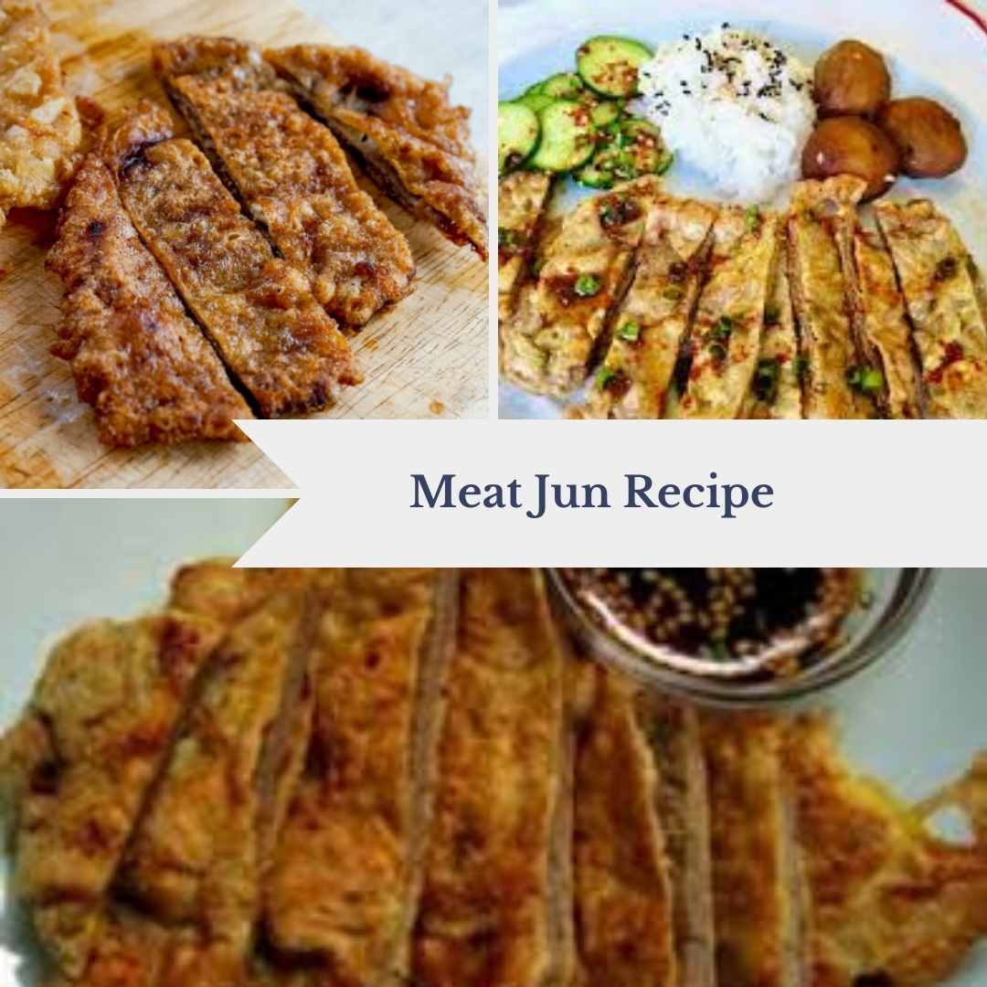 Meat Jun Recipe