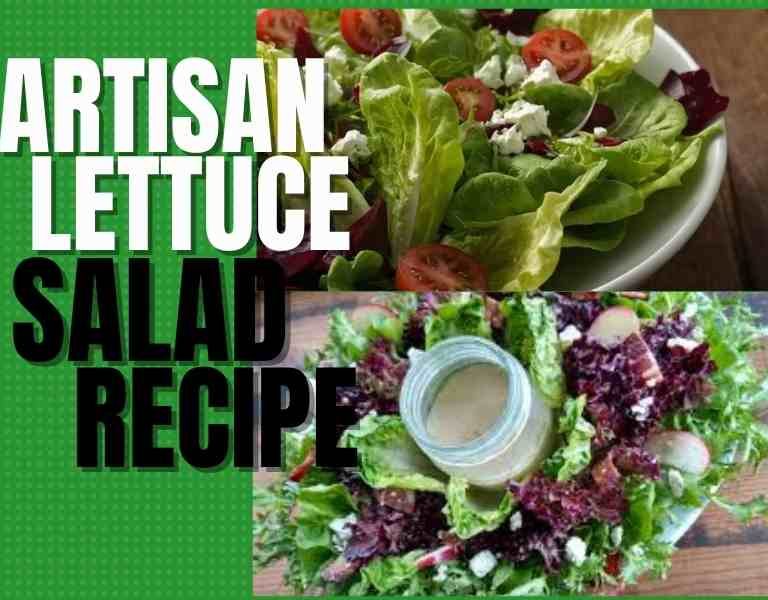 artisan lettuce salad recipe