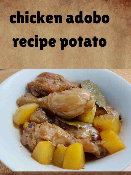 chicken adobo recipe potato